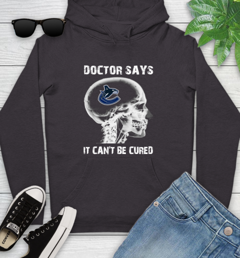NHL Vancouver Canucks Hockey Skull It Can't Be Cured Shirt Youth Hoodie 6