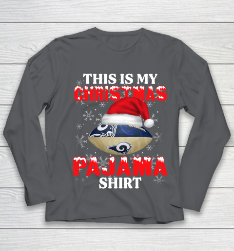 Los Angeles Rams This Is My Christmas Pajama Shirt NFL Youth Long Sleeve 6
