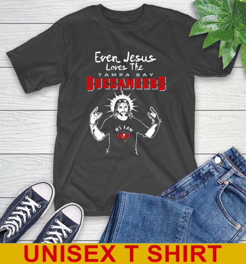 Tampa Bay Buccaneers NFL Football Even Jesus Loves The Buccaneers Shirt T-Shirt