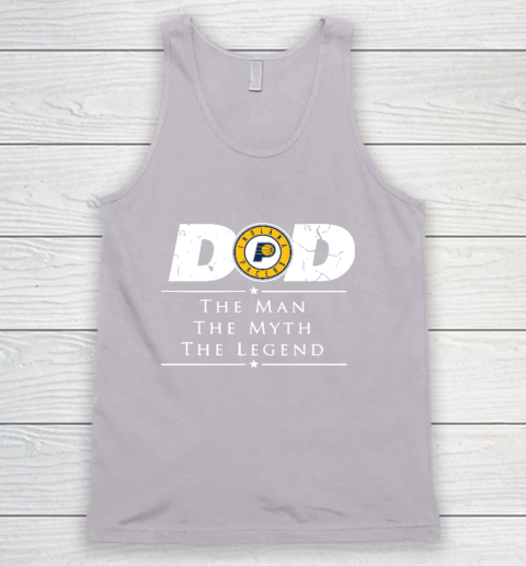 Indiana Pacers NBA Basketball Dad The Man The Myth The Legend Tank Top