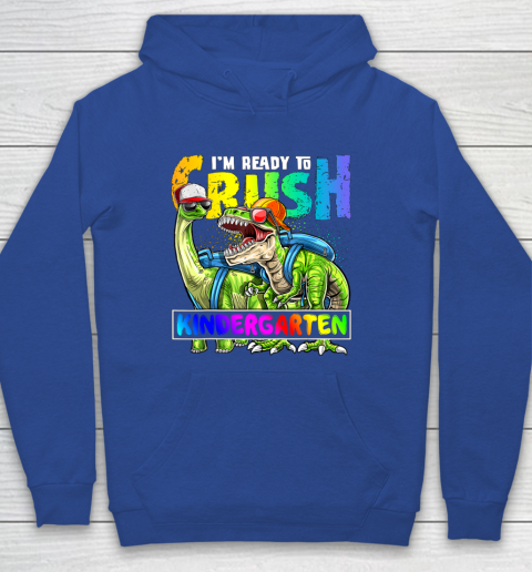 Next Level t shirts I m Ready To Crush Kindergarten T Rex Dino Holding Pencil Back To School Youth Hoodie 6