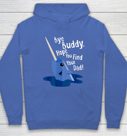 Bye Buddy Narwhal Elf Funny Christmas Holiday Gift Hoodie 6