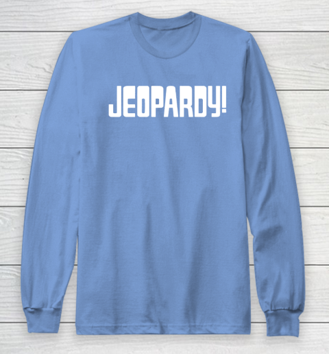 Jeopardy Game Show Funny Long Sleeve T-Shirt 8
