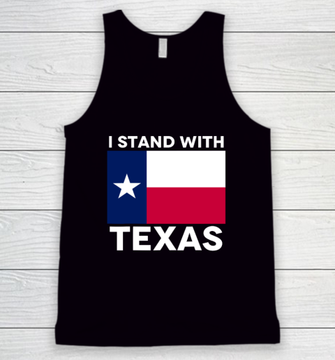 I Stand With Texas Tank Top