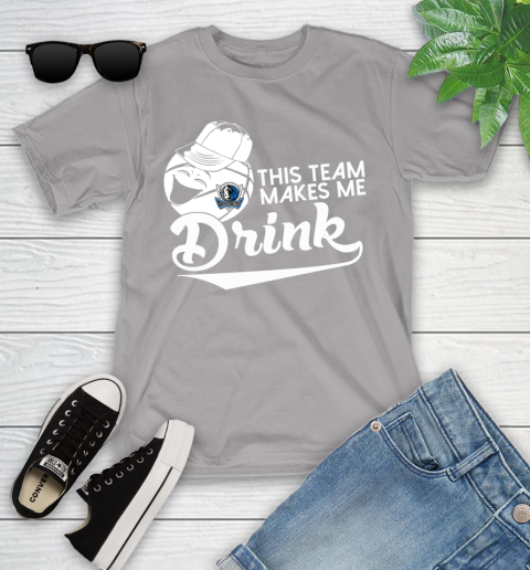 Dallas Mavericks NBA Basketball This Team Makes Me Drink Adoring Fan Youth T-Shirt 4