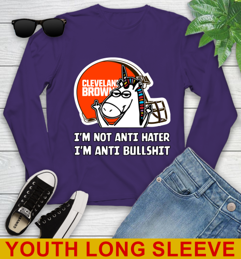 Cleveland Browns NFL Football Unicorn I'm Not Anti Hater I'm Anti Bullshit Youth Long Sleeve 5