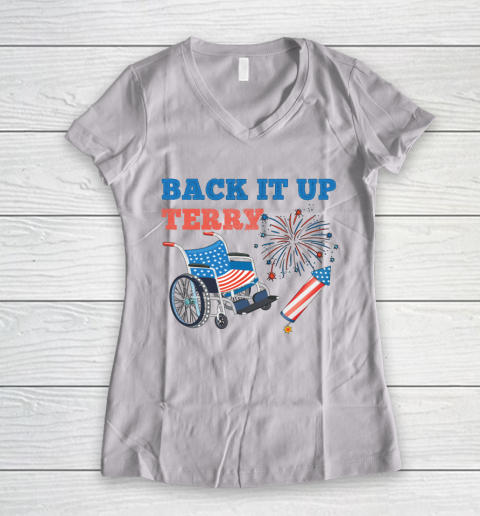 Back Up Terry Put It In Reverse 4th of July Fireworks Funny Women's V-Neck T-Shirt