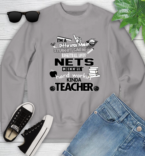 Brooklyn Nets NBA I'm A Difference Making Student Caring Basketball Loving Kinda Teacher Youth Sweatshirt 3