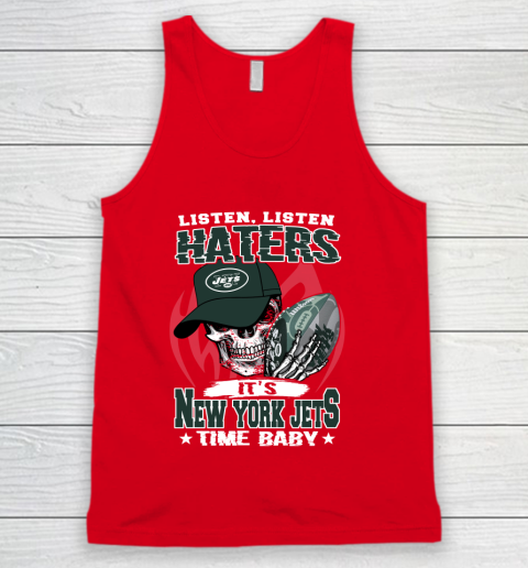 Listen Haters It is JETS Time Baby NFL Tank Top 5