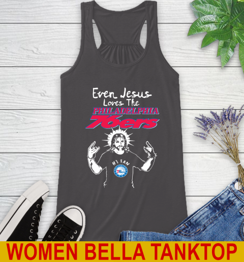 Philadelphia 76ers NBA Basketball Even Jesus Loves The 76ers Shirt Racerback Tank 10