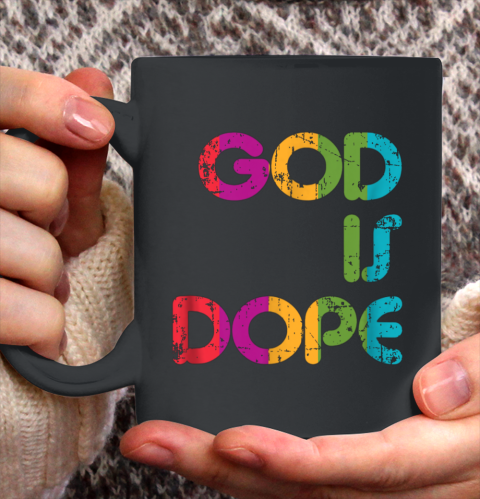 God is Dope Funny Christian Faith Believer Ceramic Mug 11oz 3