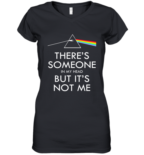 Pink Floyd – There's Someone In My Head But It's Not Me Women's V-Neck T-Shirt