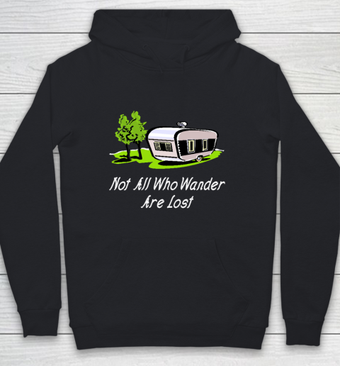 Funny Camping SHirt Not All Who Wander Are Lost (Vintage, Retro) Youth Hoodie