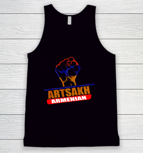 Artsakh Strong Artsakh is Armenia Armenian Flag GREAT Tank Top
