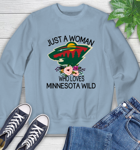 NHL Just A Woman Who Loves Minnesota Wild Hockey Sports Sweatshirt 5