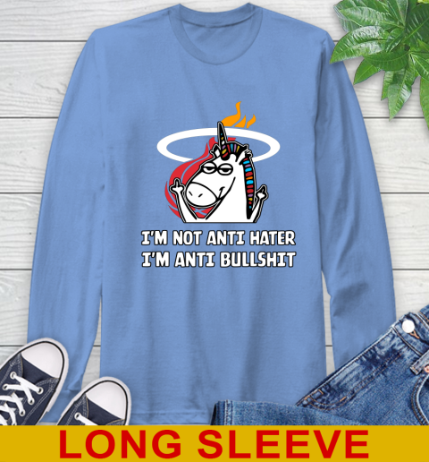 Miami Heat NBA Basketball Unicorn I'm Not Anti Hater I'm Anti Bullshit Long Sleeve T-Shirt 11