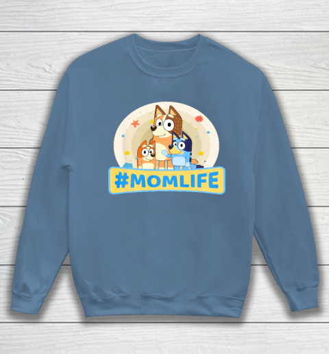 Bluey Mom Family For Life Sweatshirt 6