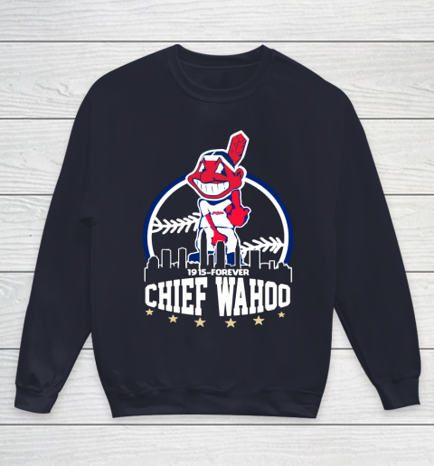 Chief Wahoo Shirt Cleveland Indians 1915 Forever Youth Sweatshirt 2