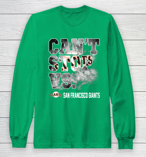 MLB San Francisco Giants Baseball Can't Stop Vs Giants Long Sleeve T-Shirt 4