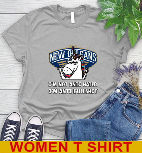 New Orleans Pelicans NBA Basketball Unicorn I'm Not Anti Hater I'm Anti Bullshit Women's T-Shirt 5
