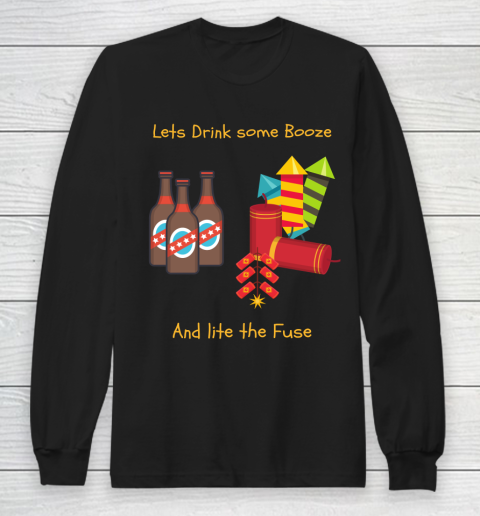 Beer Lover Funny Shirt Drink Some Booze And Light The Fuse Long Sleeve T-Shirt
