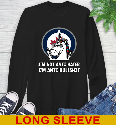 Winnipeg Jets NHL Hockey Unicorn I'm Not Anti Hater I'm Anti Bullshit Long Sleeve T-Shirt 2