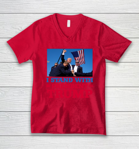 Trump Shot Shirt I Stand With President Trump V-Neck T-Shirt 5