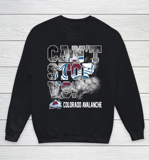 NHL Colorado Avalanche Hockey Can't Stop Vs Youth Sweatshirt