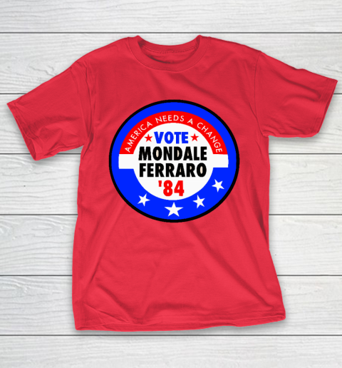 Walter Mondale and Geraldine Ferraro Campaign Button T-Shirt 9