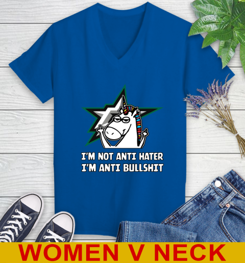 Dallas Stars NHL Hockey Unicorn I'm Not Anti Hater I'm Anti Bullshit Women's V-Neck T-Shirt 11