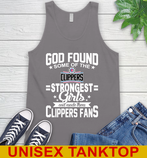 LA Clippers NBA Basketball God Found Some Of The Strongest Girls Adoring Fans Tank Top 6
