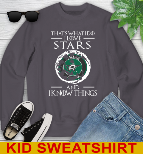 Dallas Stars NHL Hockey That's What I Do I Love My Team And I Know Things Game Of Thrones 113