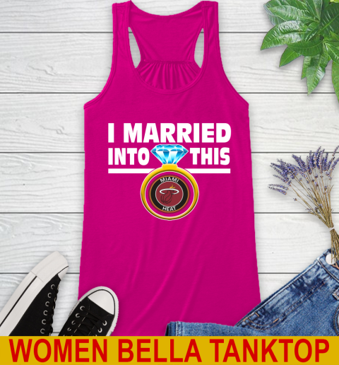 Miami Heat NBA Basketball I Married Into This My Team Sports Racerback Tank 6