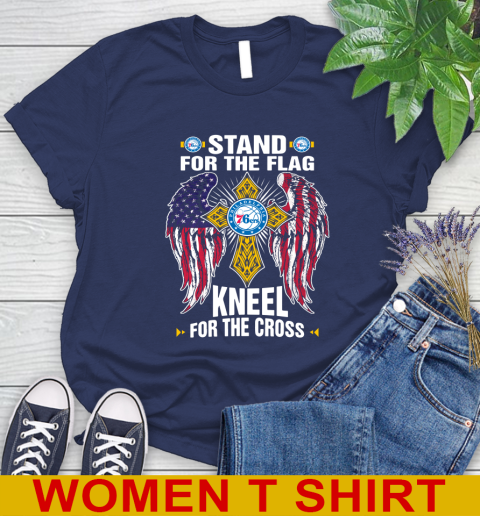 NBA Basketball Philadelphia 76ers Stand For Flag Kneel For The Cross Shirt Women's T-Shirt 12
