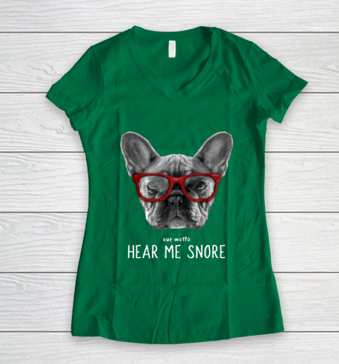 Cute Funny French Bulldog Motto Dog Gifts Women's V-Neck T-Shirt 3