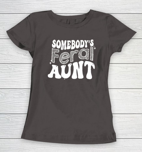 Somebody's Feral Aunt Women's T-Shirt - Image 6
