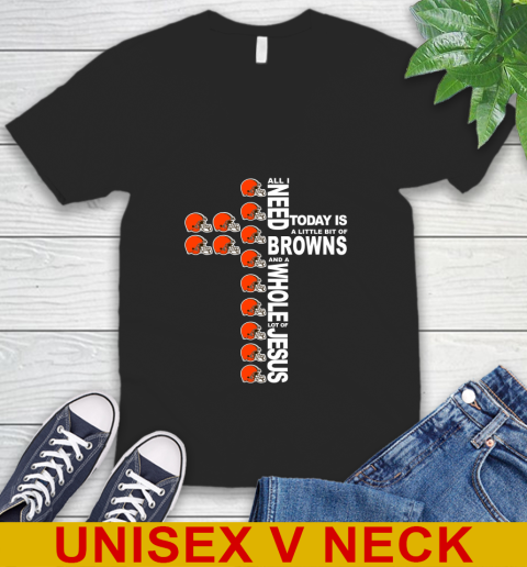 NFL All I Need Today Is A Little Bit Of Cleveland Browns Cross Shirt V-Neck T-Shirt