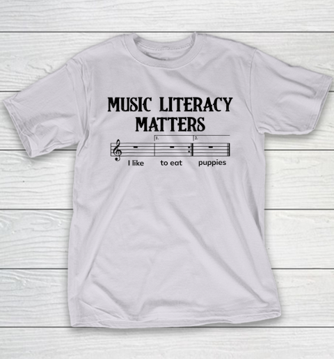 Music Literacy Matters I Like To Eat Puppies Youth T-Shirt 3
