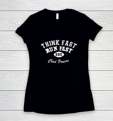 Think Fast Run Fast Shirt Chad Powers 200 Women's V-Neck T-Shirt