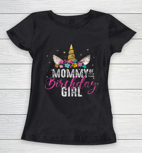 Mommy Of The Birthday Girl Mother Gift Unicorn Birthday Women's T-Shirt