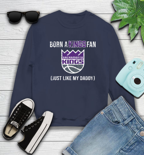 NBA Sacramento Kings Loyal Fan Just Like My Daddy Basketball Shirt Sweatshirt 2