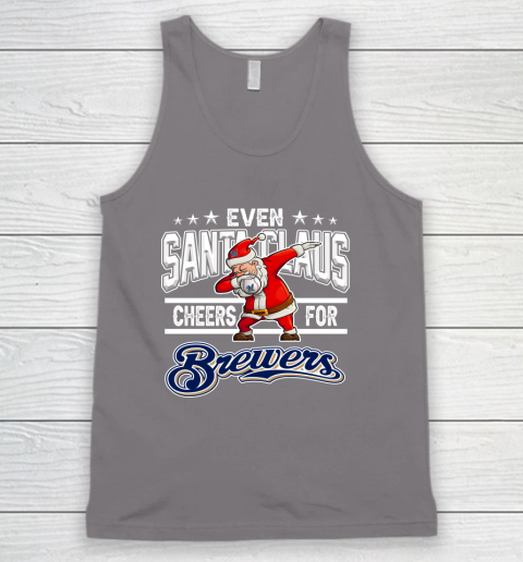 Milwaukee Brewers Even Santa Claus Cheers For Christmas MLB Tank Top 6