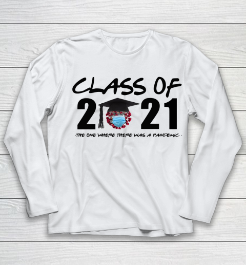 Class of 2021 The One Where There Was A Pandemic Youth Long Sleeve