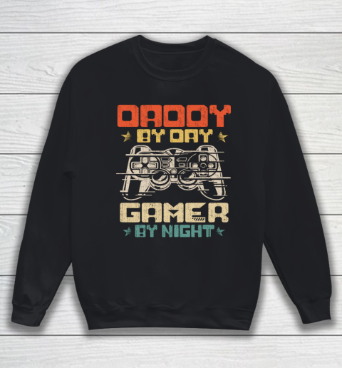 Daddy By Day Gamer By Night Funny Dad Jokes Vintage Gaming Sweatshirt