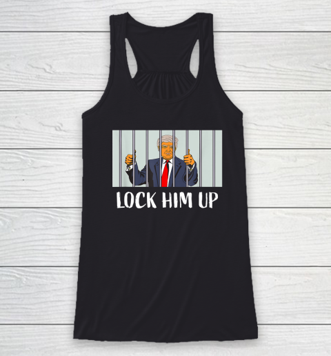 Lock Him Up Trump Funny Racerback Tank