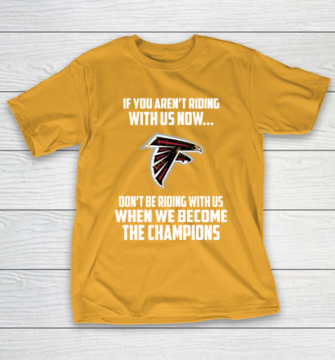 NFL Atlanta Falcons Football We Become The Champions T-Shirt 2