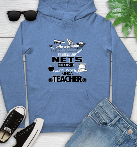 Brooklyn Nets NBA I'm A Difference Making Student Caring Basketball Loving Kinda Teacher Youth Hoodie 13