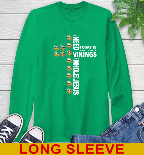 NFL All I Need Today Is A Little Bit Of Minnesota Vikings Cross Shirt Long Sleeve T-Shirt 8