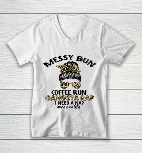 Messy Bun Coffee Run Gangsta Rap Mom Life Hair Leopard Print V-Neck T-Shirt