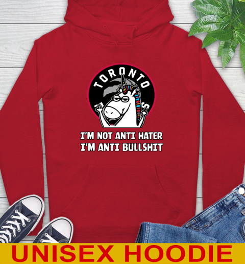 Toronto Raptors NBA Basketball Unicorn I'm Not Anti Hater I'm Anti Bullshit Hoodie 10
